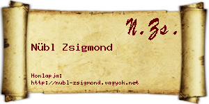 Nübl Zsigmond névjegykártya